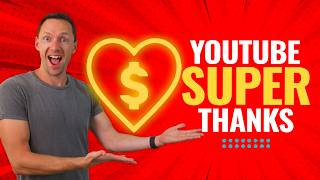 Make MORE Money with YouTube Super Thanks (Monetization Update!) 