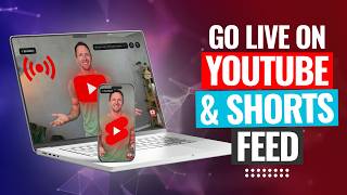 Go LIVE on YouTube AND The Shorts Feed (At The Same Time!)