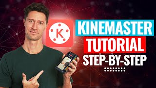 KineMaster Video Editing Tutorial: How To Edit Video On Android & iPhone!