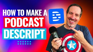 How To Make A Podcast With Descript (The Ultimate Beginner's Guide!)