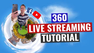 360 Live Streaming Tutorial: 360 Degree Video on Facebook Live and YouTube!