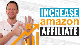 Amazon Affiliate Program - 6 Ways to MAXIMIZE Your Earnings!