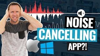 NOISE CANCELLING APP for PC & Mac?! (No More Background Noise!)