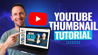 How To Make A Thumbnail For YouTube - Quick, Easy & Free!