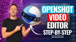 OpenShot Video Editor - COMPLETE Tutorial for Beginners!