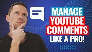How to Manage YouTube Comments Like a PRO | Top YouTube Tools