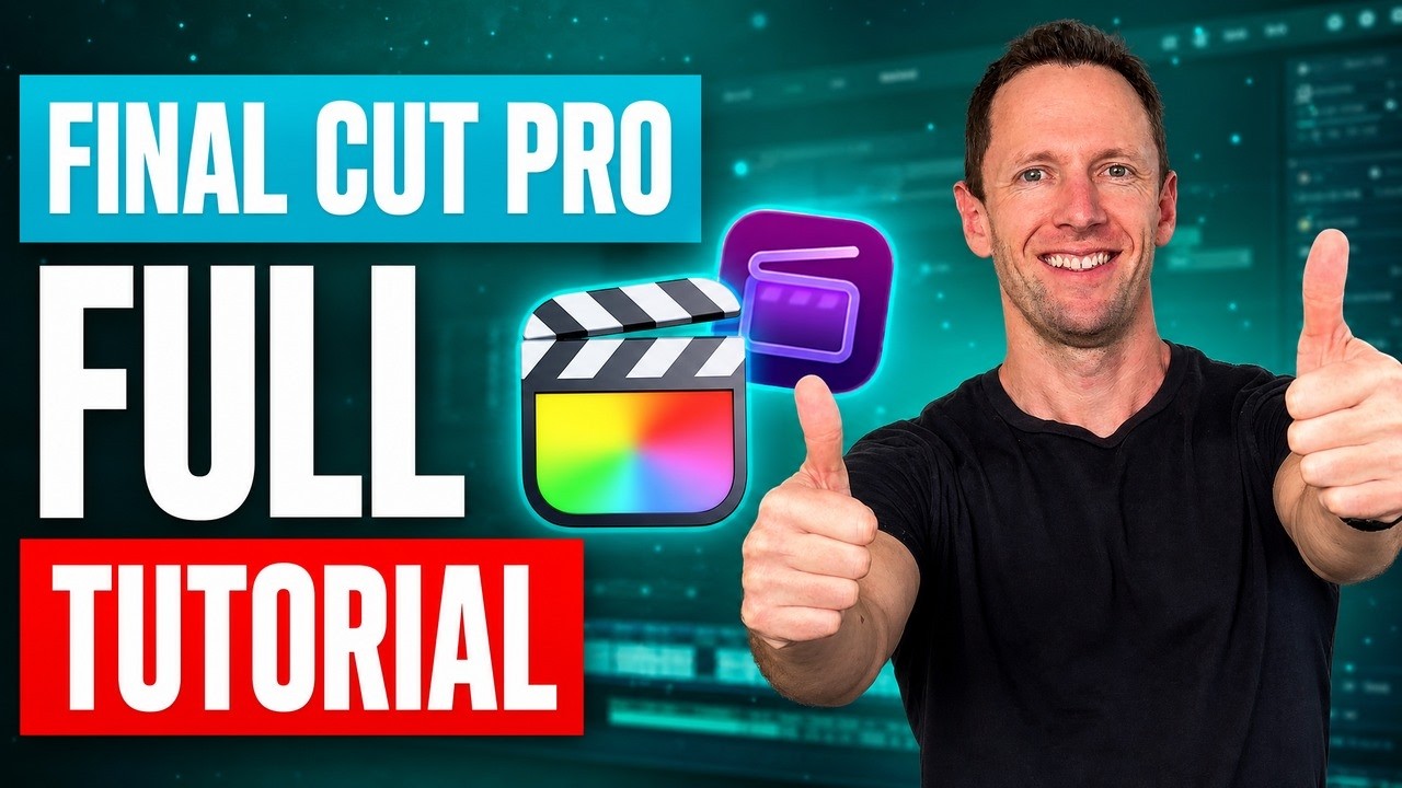 Final Cut Pro Tutorial for Beginners - Complete Guide