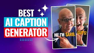 Best AI Caption Generator For Video (How To Add Subtitles To A Video!)