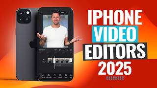 2 Best Video Editing Apps For iPhone in 2025