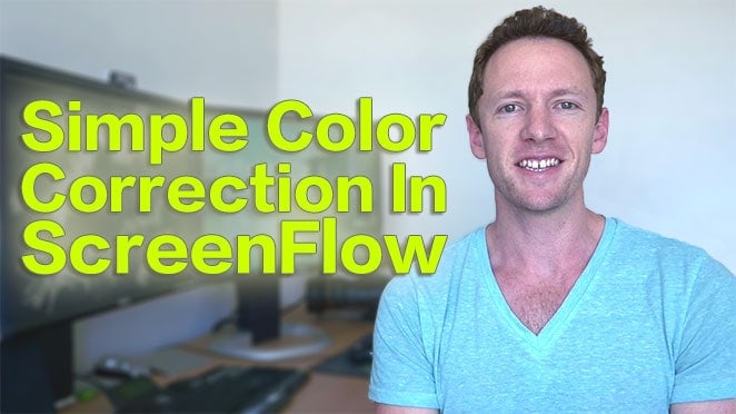 Adjusting Video Colors: Simple Color Correction In Screenflow - Public Relations