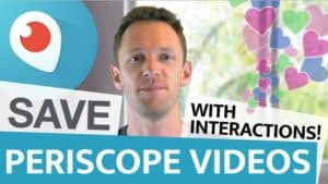 How To Save Periscope Videos With All Interactions (Hearts and Comments) For YouTube - Periscope
