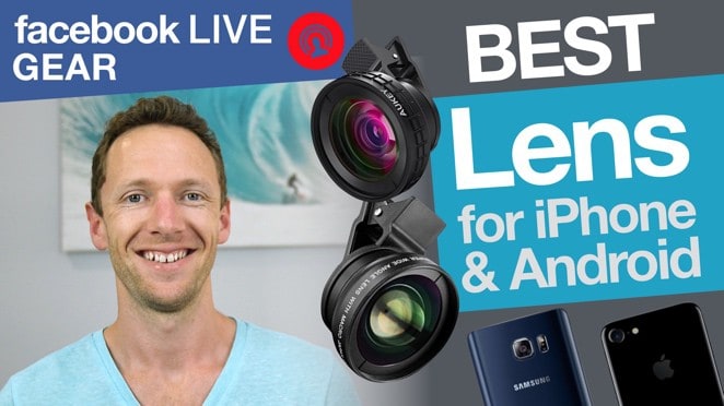 Facebook Live Stream Gear: Best Lens for iPhone and Android - Lens