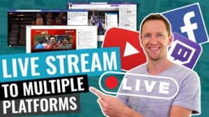 Live stream to multiple platforms