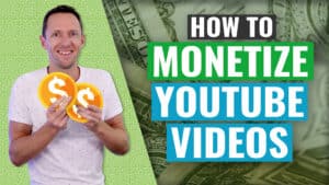 How to Monetize YouTube Videos (+ TOP Ways to Make Money on YouTube!)