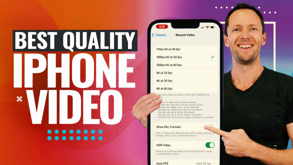Best iPhone Camera Settings For High Quality Video in 2023
