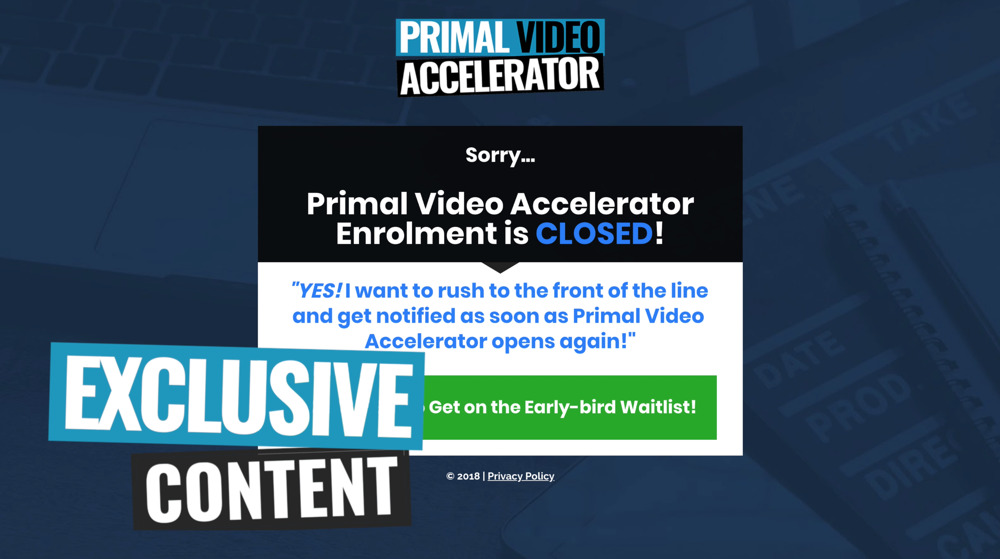 Primal Video Accelerator is a type of exclusive content