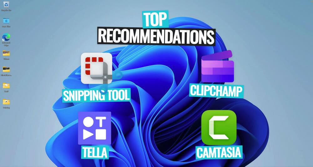 List of Primal Video Top Recommended Screen Recording apps on Windows: Snipping Tool, Clipchamp, Tella, and Camtasia